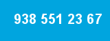 938 551 23 67